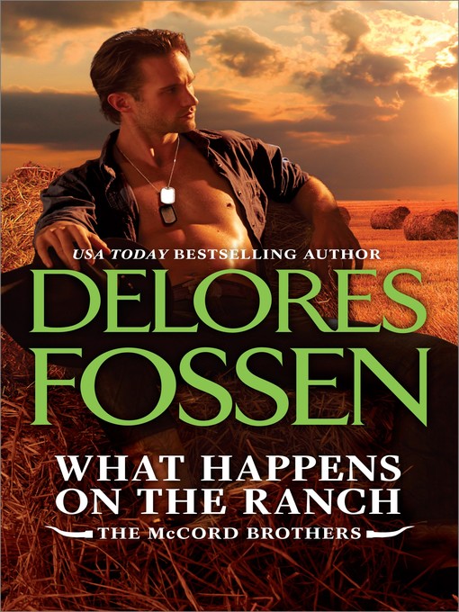 Title details for What Happens on the Ranch by Delores Fossen - Wait list